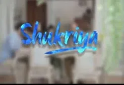 Zindagi unveils its first original non-fiction show, ‘Shukriya’