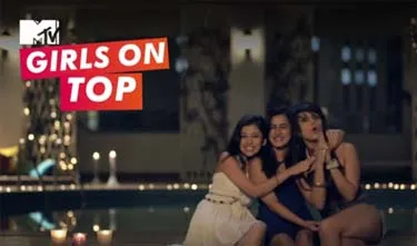 MTV set to shatter stereotypes with ‘Girls On Top’