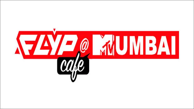 FLYP@MTV Café reaches Mumbai’s Kamla Mill