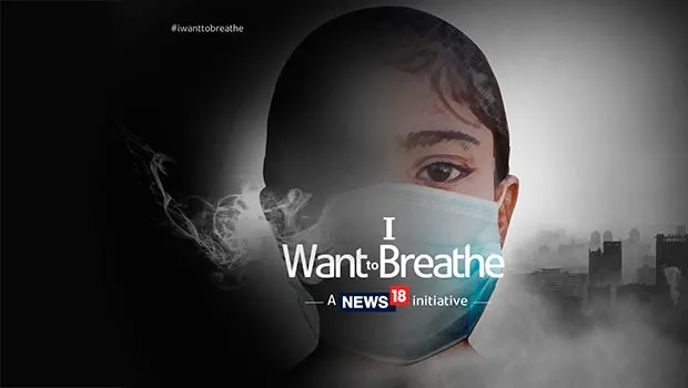 Network18 focuses on air pollution 