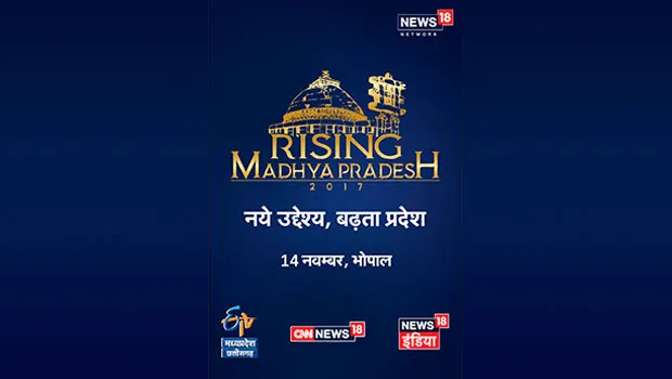 News18 Network to host ‘Rising Madhya Pradesh 2017’ in Bhopal 