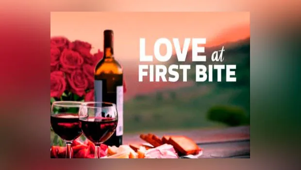‘Love at First Bite’ on FYI TV 18 blends food and romance 