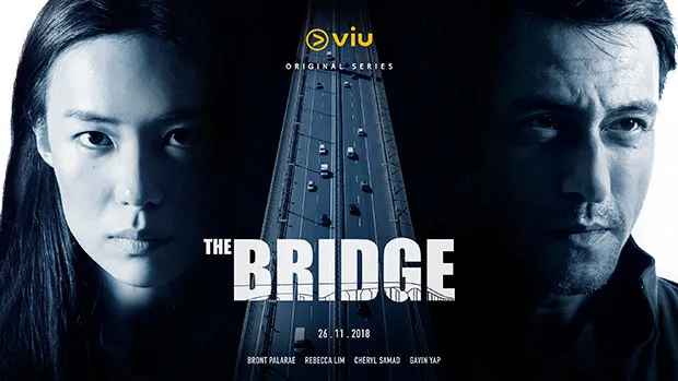 Viu Original ‘The Bridge’ will be available on HBO Asia’s channels 