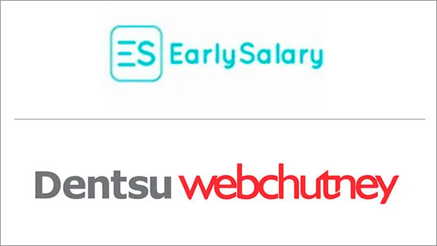 EarlySalary signs up Dentsu Webchutney as their creative agency