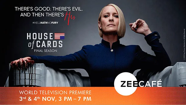 Zee Café to broadcast World Television Premiere of final season of House of Cards 