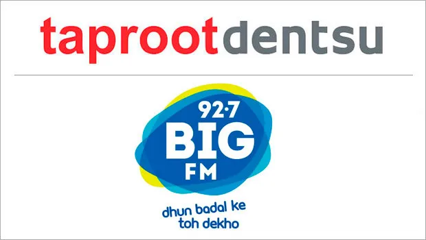 Taproot Dentsu bags advertising mandate of Big FM