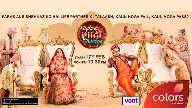 Colors’ ‘Mujhse Shaadi Karoge?’ is a journey to find soulmates for Shehnaz and Paras 