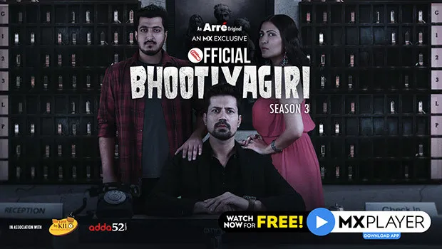 Arré launches ‘Official Bhootiyagiri’ in an exclusive streaming partnership with MX Player
