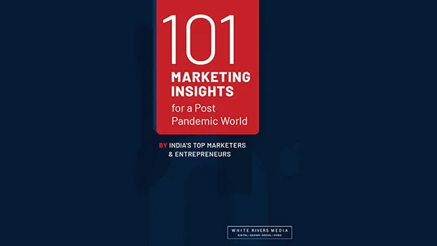 White Rivers Media launches a free e-book, ‘101 Marketing Insights for a Post-pandemic World’, on its eighth anniversary