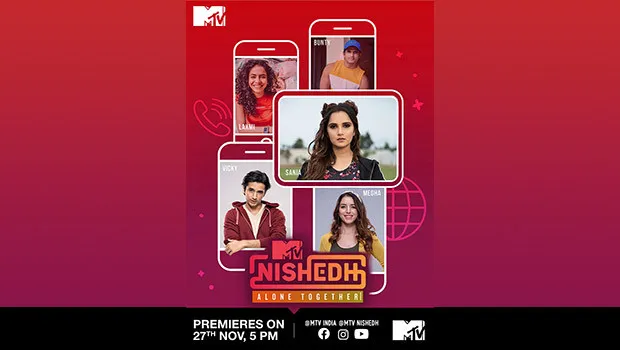 Viacom18 and MTV Staying Alive Foundation launch MTV Nishedh Alone Together 