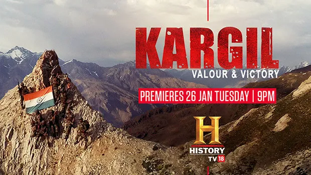 HistoryTV18 brings viewers true stories of courage and sacrifice in the Kargil War this Republic Day 