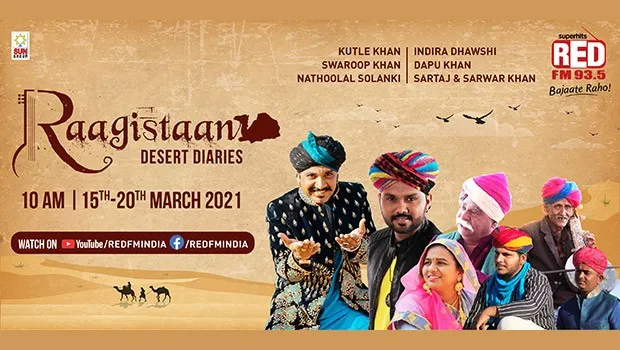 Red FM’s ‘Raagistaan- Desert Diaries’ is a celebration of Rajasthani folk music and culture