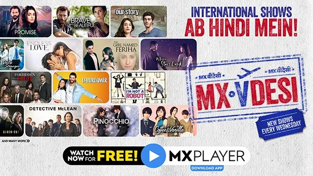 MX Player’s MX VDesi to host international shows dubbed in Hindi, Tamil and Telugu 