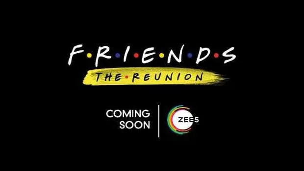 Zee5 bags exclusive streaming rights for ‘Friends: The Reunion’ in India