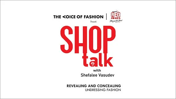 Red FM team up with The Voice of Fashion for a fashion podcast, ‘Shop Talk’