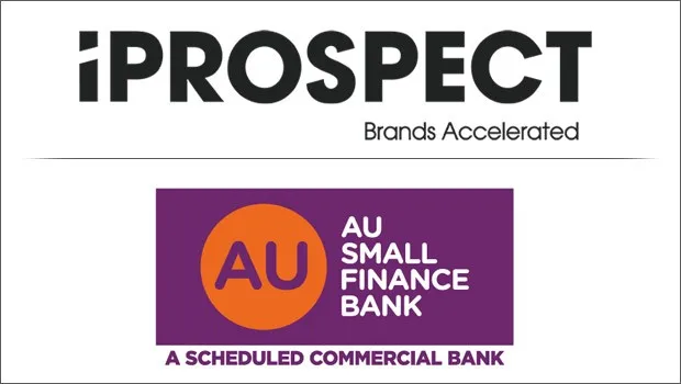 iProspect India wins AU Small Finance Bank’s digital mandate