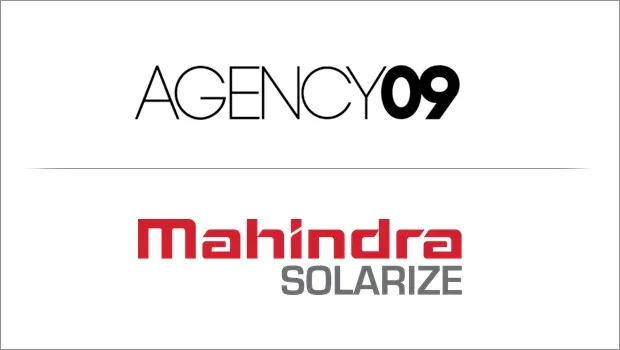 Agency09 to handle communications and digital mandate for Mahindra Solarize
