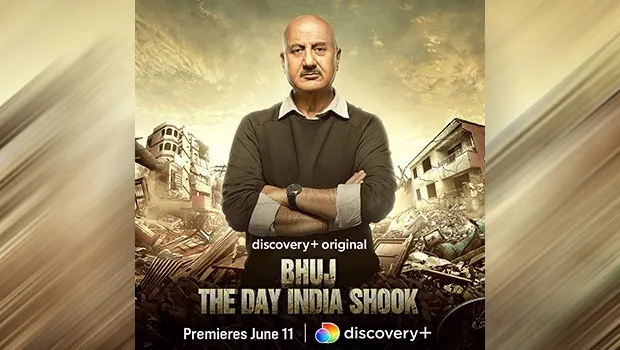 discovery+ releases trailer of the documentary ‘Bhuj: The Day India Shook’; presented by Anupam Kher