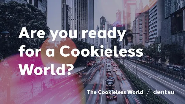 dentsu sets out timeframe for brands to be ‘Cookie Free’ in new global guide on web tracking and privacy