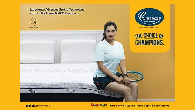 Centuary Mattress launches campaign with brand ambassador Sania Mirza to promote its MyPowerMatt and Ortho Active Mattress