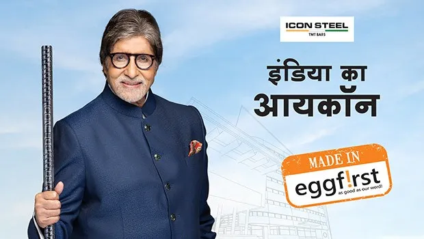Eggfirst creates an iconic campaign with Amitabh Bachchan for Icon Steel