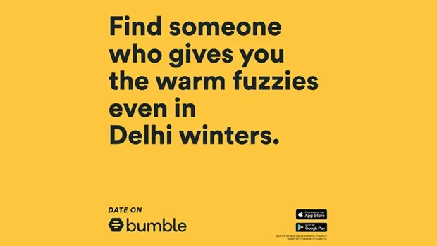 Bumble rolls out the ‘Out Of Home’ campaign in India