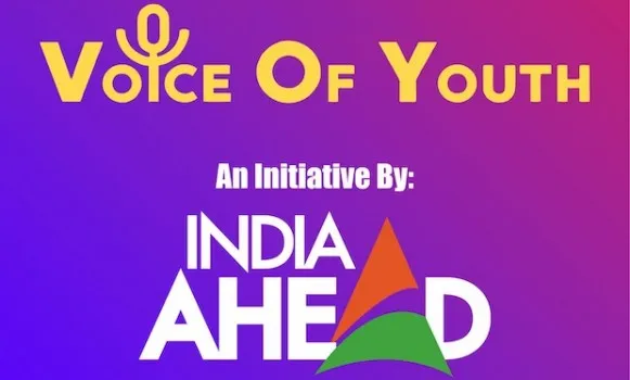 India Ahead consolidates youth-connect with “Voice of Youth”