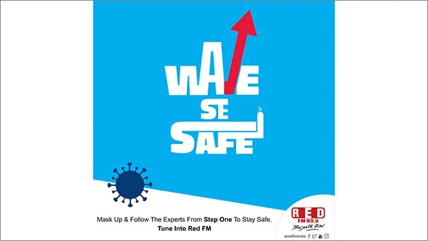 Red FM announces ‘Wave Se Safe’ campaign to spread information about Covid-19 variants