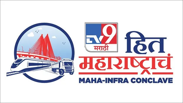 TV9 Marathi to host ‘Maha-Infra Conclave’
