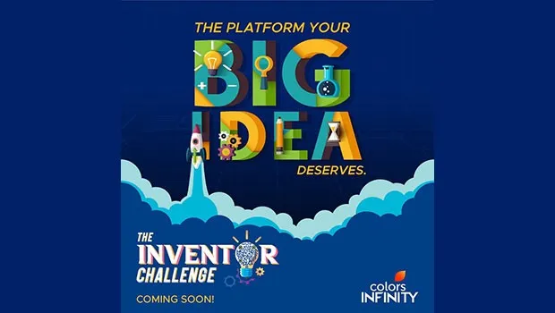 Colors Infinity announces new reality entertainment show ‘The Inventor Challenge’ 