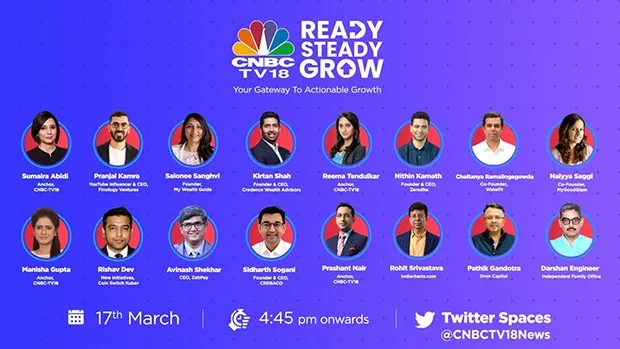 CNBC-TV18’s Live virtual event “Ready Steady Grow” to be held on March 17 on Twitter Spaces