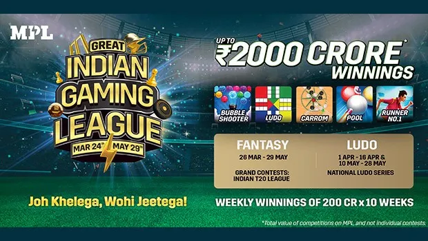 MPL launches 360-degree campaign for Great Indian Gaming League