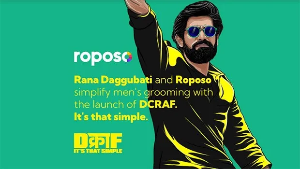 Roposo & Rana Daggubati announce launch of men’s grooming brand DCRAF