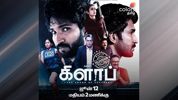 Colors Tamil presents the world television premiere of sports drama ‘Clap’