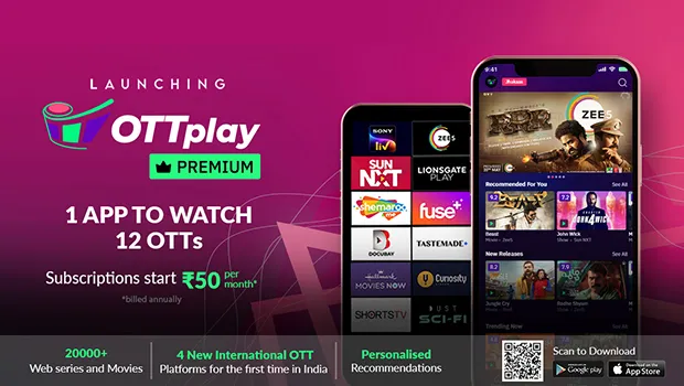 OTTplay forays into streaming with OTTplay Premium, launches 5 subscription packs
