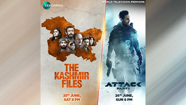 Zee Cinema to bring world television premiere of ‘The Kashmir Files’ & sci-fi action thriller ‘Attack’