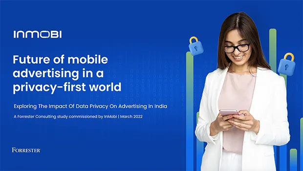 Brands and agencies struggle to build privacy compliant culture: InMobi Report