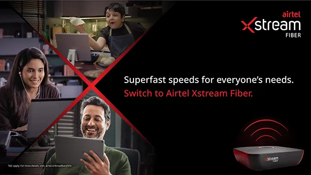 Airtel Xstream Fiber’s new film by DDB Mudra showcases its superior connection & service