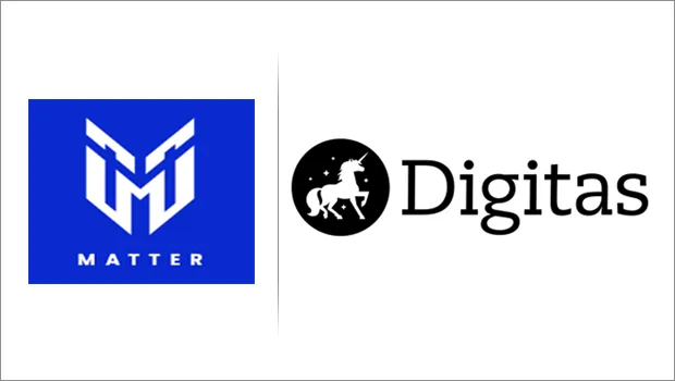 Matter names Digitas India as its digital agency