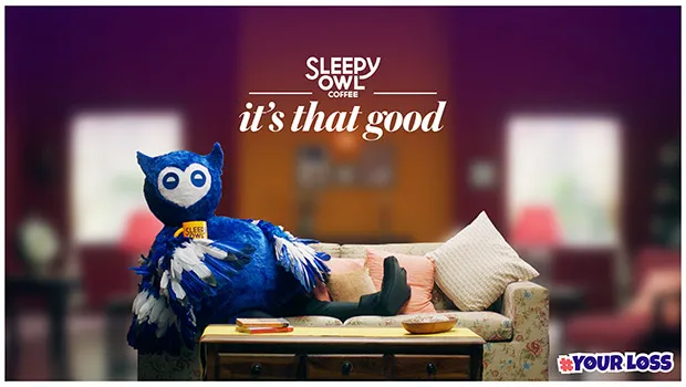 Sleepy Owl’s latest campaign informs consumers that its coffee is ‘That Good’ and missing it is ‘Your Loss’