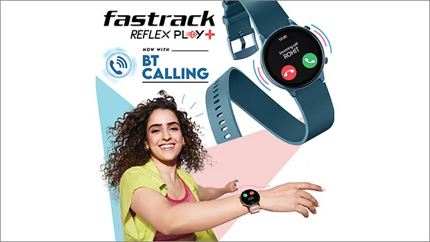 Sanya Malhotra promotes Fastrack Reflex Play+’s BT calling features in #DoMoreWithYourHands campaign