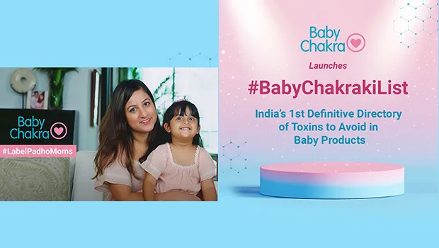 BabyChakra launches label education campaign with #BabyChakraKiList