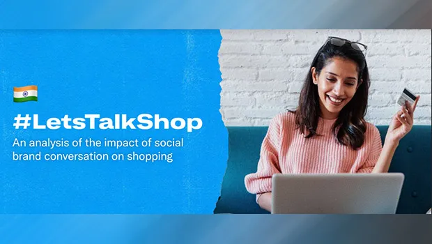 93% of Indian shoppers recall brand conversations online before making a purchase: Twitter’s #LetsTalkShop report