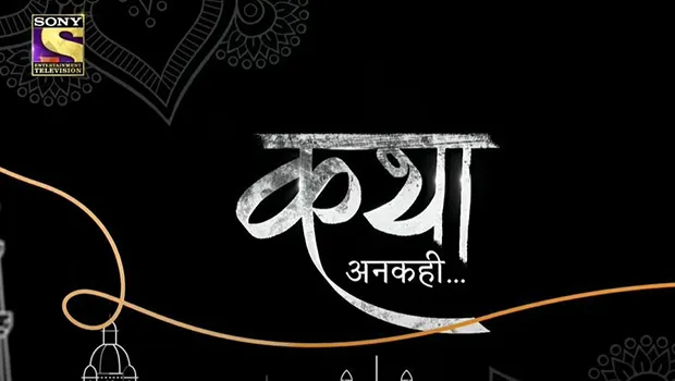 Sony Entertainment Television's new show ‘Kathaa Ankahee’ is Hindi remake of Turkish drama Binbir Gece