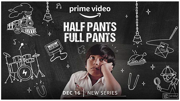 Prime Video announces launch of comedy-drama series ‘Half Pants Full Pants’