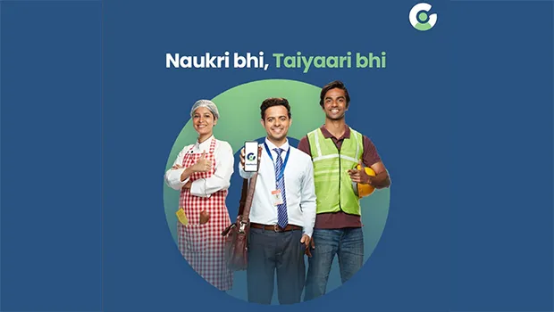 ‘Naukri bhi, Taiyaari bhi’, offers GoodWorker in latest ad campaign