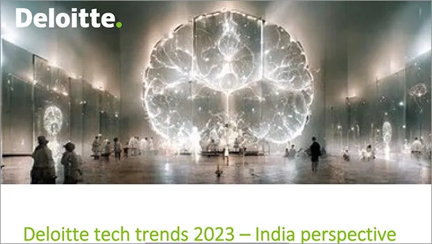Deloitte’s India Tech Trends 2023 report shows the way forward for organisations