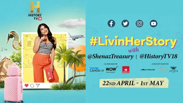 HistoryTV18 to launch mobile-first travel series - #LivinHerStory with Shenaz Treasury