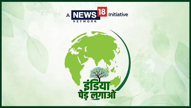 News18 Network to launch ‘India Pedh Lagao’ campaign on Earth Day