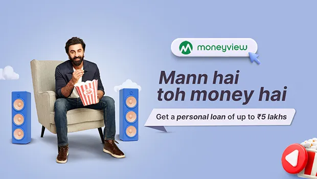 Moneyview’s campaign featuring Ranbir Kapoor aims to shift consumers’ outlook towards loans